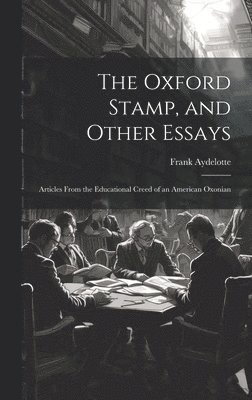 The Oxford Stamp, and Other Essays 1