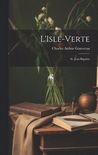 bokomslag L'Isle-Verte