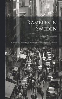 bokomslag Rambles in Sweden