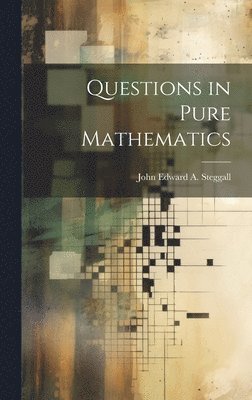 bokomslag Questions in Pure Mathematics