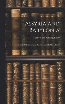 bokomslag Assyria and Babylonia