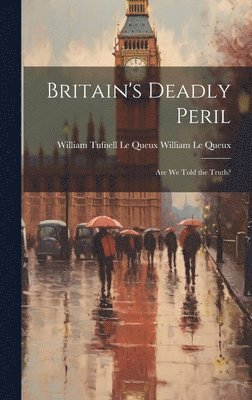 bokomslag Britain's Deadly Peril