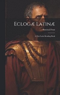 bokomslag Eclog Latin
