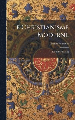 bokomslag Le Christianisme Moderne