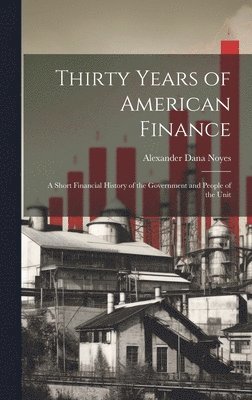 bokomslag Thirty Years of American Finance