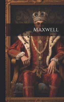 bokomslag Maxwell