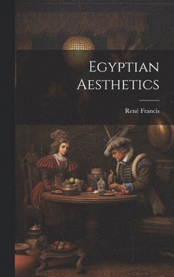 Egyptian Aesthetics 1