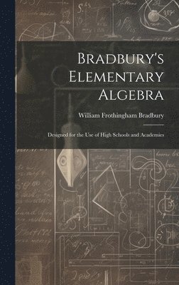 bokomslag Bradbury's Elementary Algebra