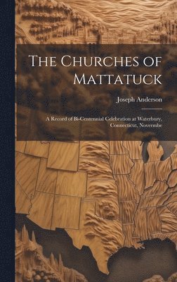 The Churches of Mattatuck 1