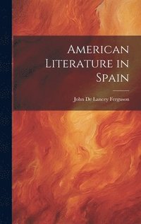 bokomslag American Literature in Spain