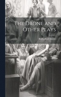 bokomslag Drone and Other Plays