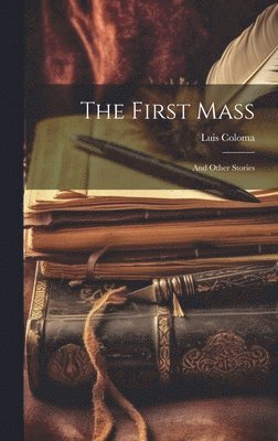 The First Mass 1