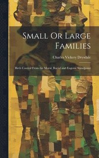 bokomslag Small Or Large Families
