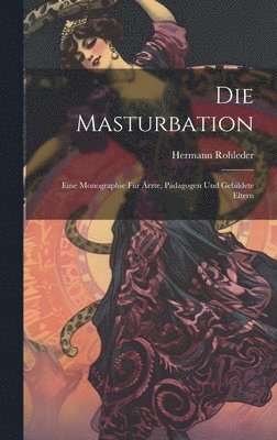 bokomslag Die Masturbation