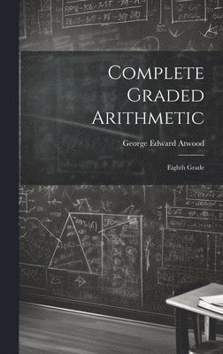 bokomslag Complete Graded Arithmetic