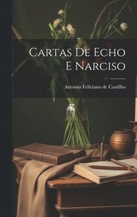bokomslag Cartas de Echo e Narciso