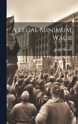 Legal Minimum Wage
