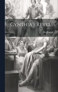 bokomslag Cynthia's Revels