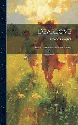 Frances Campbell - Dearlove, Inbunden