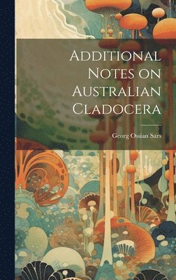 Additional Notes on Australian Cladocera 1