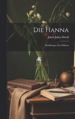 bokomslag Die Hanna