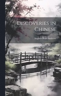 bokomslag Discoveries in Chinese