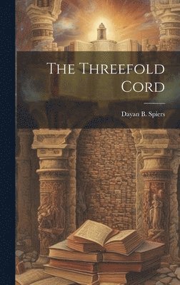 bokomslag The Threefold Cord