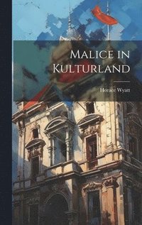 bokomslag Malice in Kulturland