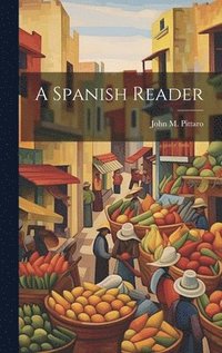 bokomslag A Spanish Reader