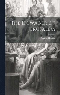 bokomslag Dowager of Jerusalem