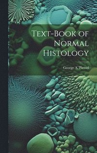 bokomslag Text-Book of Normal Histology