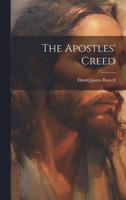 bokomslag The Apostles' Creed