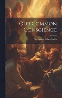 bokomslag Our Common Conscience