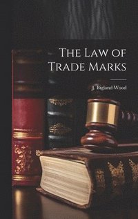 bokomslag law of Trade Marks