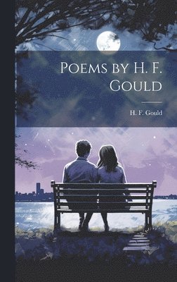 bokomslag Poems by H. F. Gould