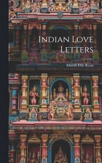 bokomslag Indian Love Letters