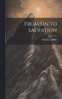 bokomslag From sin to Salvation