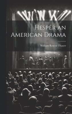 Hesper an American Drama 1