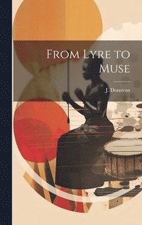 bokomslag From Lyre to Muse