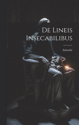 bokomslag De Lineis Insecabilibus