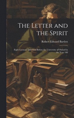 bokomslag The Letter and the Spirit