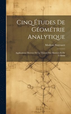 bokomslag Cinq Études de Géométrie Analytique