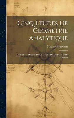 bokomslag Cinq tudes de Gomtrie Analytique