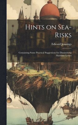 bokomslag Hints on Sea-risks