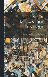 bokomslag Leons de Mcanique Pratique