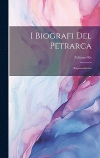 bokomslag I Biografi del Petrarca