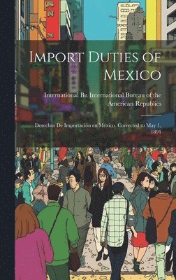 Import Duties of Mexico 1