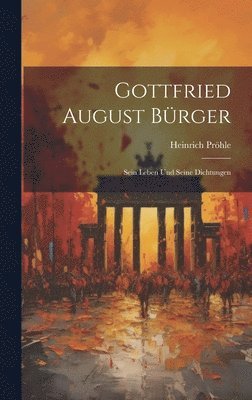 bokomslag Gottfried August Bürger