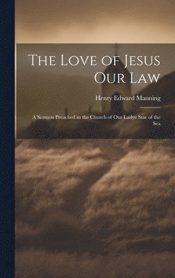 bokomslag Love of Jesus Our Law