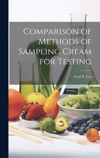 bokomslag Comparison of Methods of Sampling Cream for Testing